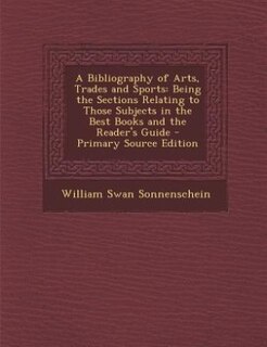 Front cover_A Bibliography of Arts, Trades and Sports