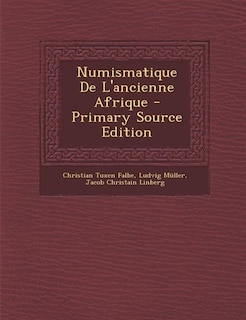 Front cover_Numismatique De L'ancienne Afrique - Primary Source Edition