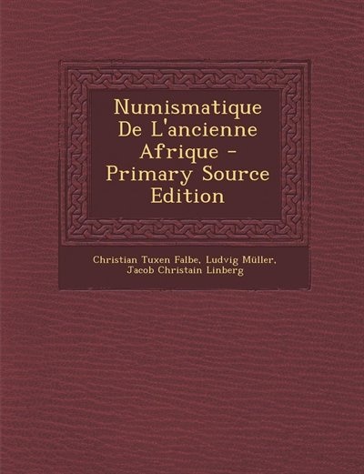 Front cover_Numismatique De L'ancienne Afrique - Primary Source Edition