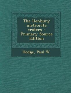 Front cover_The Henbury meteorite craters - Primary Source Edition