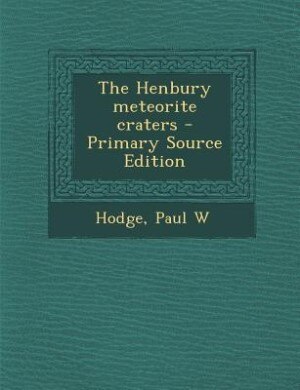 Front cover_The Henbury meteorite craters - Primary Source Edition