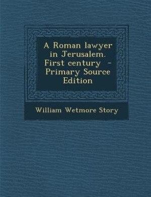 Couverture_A Roman lawyer in Jerusalem. First century  - Primary Source Edition