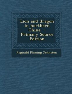 Front cover_Lion and dragon in northern China
