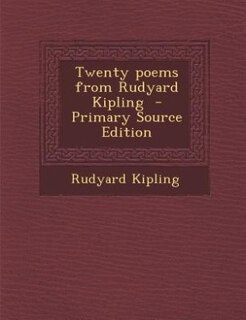 Front cover_Twenty poems from Rudyard Kipling  - Primary Source Edition