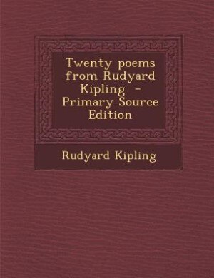 Front cover_Twenty poems from Rudyard Kipling  - Primary Source Edition