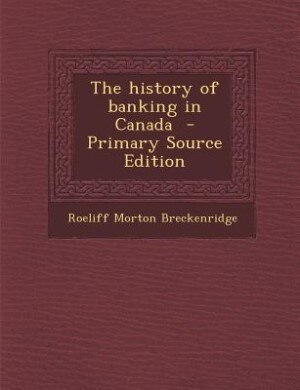 Front cover_The history of banking in Canada