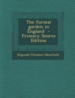 Couverture_The formal garden in England  - Primary Source Edition