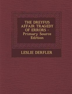Front cover_THE DREYFUS AFFAIR TRAGEDY OF ERRORS
