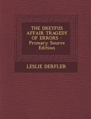 Front cover_THE DREYFUS AFFAIR TRAGEDY OF ERRORS