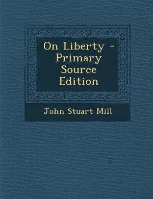 Front cover_On Liberty - Primary Source Edition