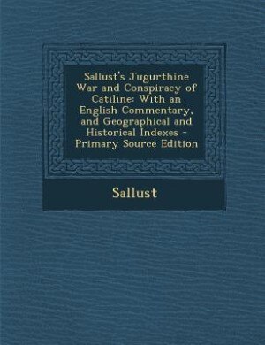 Front cover_Sallust's Jugurthine War and Conspiracy of Catiline