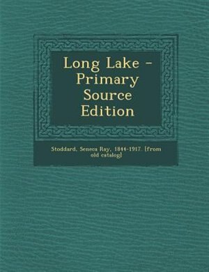 Front cover_Long Lake - Primary Source Edition