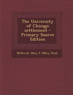 Front cover_The University of Chicago settlement