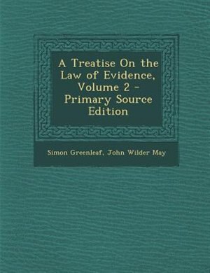 Front cover_A Treatise On the Law of Evidence, Volume 2