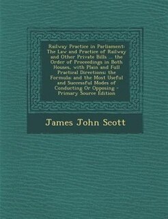 Front cover_Railway Practice in Parliament