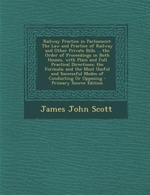 Front cover_Railway Practice in Parliament