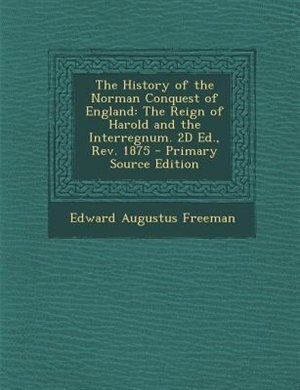 Front cover_The History of the Norman Conquest of England