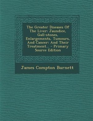 Front cover_The Greater Diseases Of The Liver
