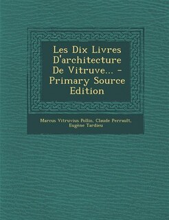 Couverture_Les Dix Livres D'architecture De Vitruve...
