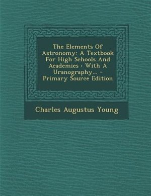 Front cover_The Elements Of Astronomy
