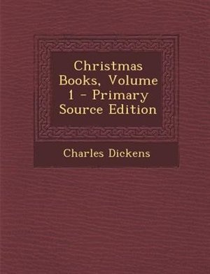 Christmas Books, Volume 1 - Primary Source Edition