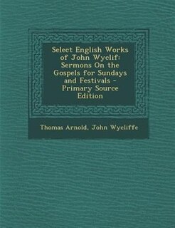 Front cover_Select English Works of John Wyclif