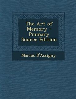 Front cover_The Art of Memory - Primary Source Edition