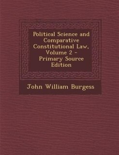 Political Science and Comparative Constitutional Law, Volume 2