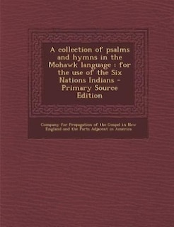 Front cover_A collection of psalms and hymns in the Mohawk language