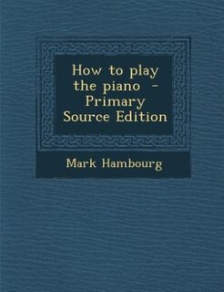 How to play the piano