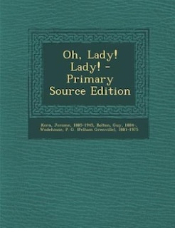 Front cover_Oh, Lady! Lady!