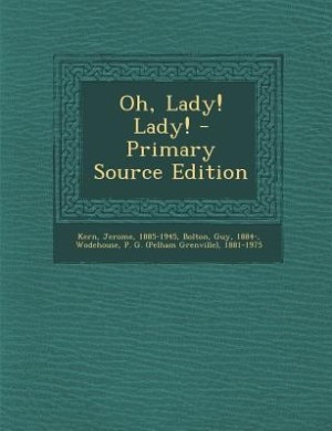 Front cover_Oh, Lady! Lady!