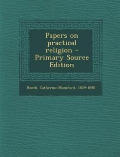Couverture_Papers on practical religion - Primary Source Edition