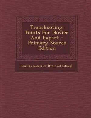 Couverture_Trapshooting; Points For Novice And Expert