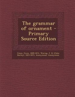 Front cover_The grammar of ornament