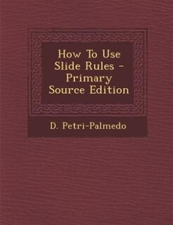 Front cover_How To Use Slide Rules