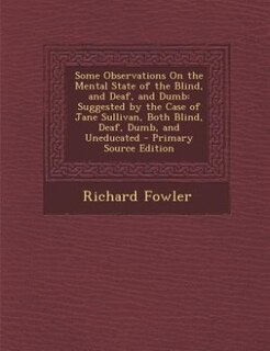 Couverture_Some Observations On the Mental State of the Blind, and Deaf, and Dumb