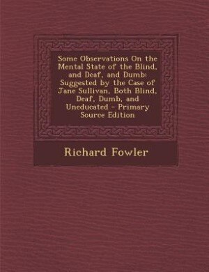 Couverture_Some Observations On the Mental State of the Blind, and Deaf, and Dumb