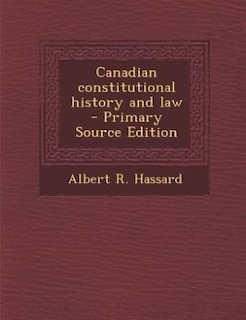 Couverture_Canadian constitutional history and law