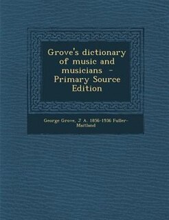 Couverture_Grove's dictionary of music and musicians