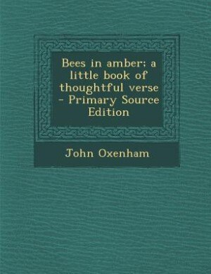 Front cover_Bees in amber; a little book of thoughtful verse