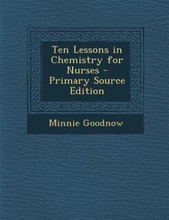 Couverture_Ten Lessons in Chemistry for Nurses