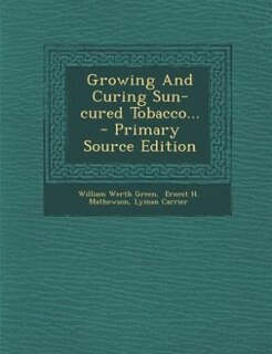 Front cover_Growing And Curing Sun-cured Tobacco...
