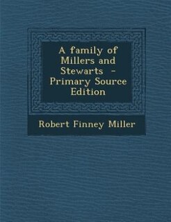 Front cover_A family of Millers and Stewarts