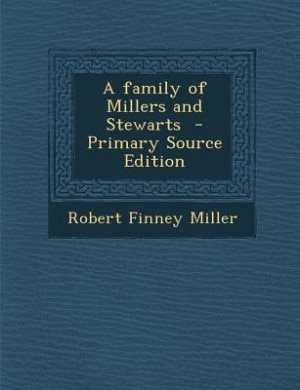 Front cover_A family of Millers and Stewarts
