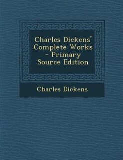 Charles Dickens' Complete Works