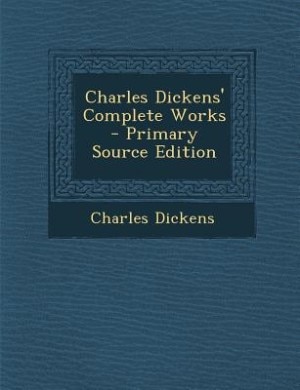 Charles Dickens' Complete Works
