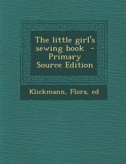Front cover_The little girl's sewing book