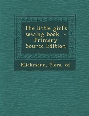 Front cover_The little girl's sewing book