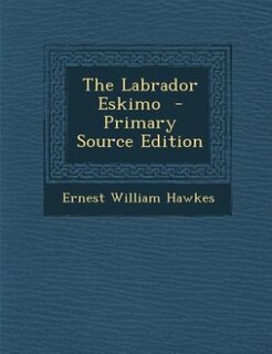 The Labrador Eskimo